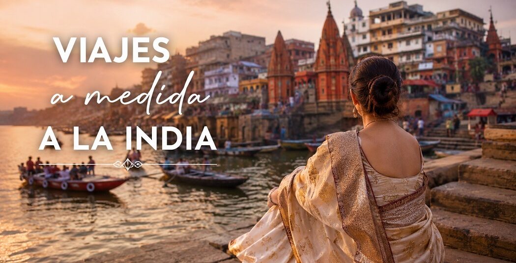 Viajes A Medida A La India